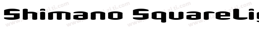 Shimano SquareLightN字体转换
